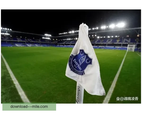 埃弗顿因违反利润和可持续发展规则面临6分潜在扣分危机